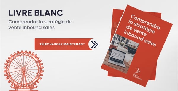 Livre blanc comprendre stratégie vente inbound sales